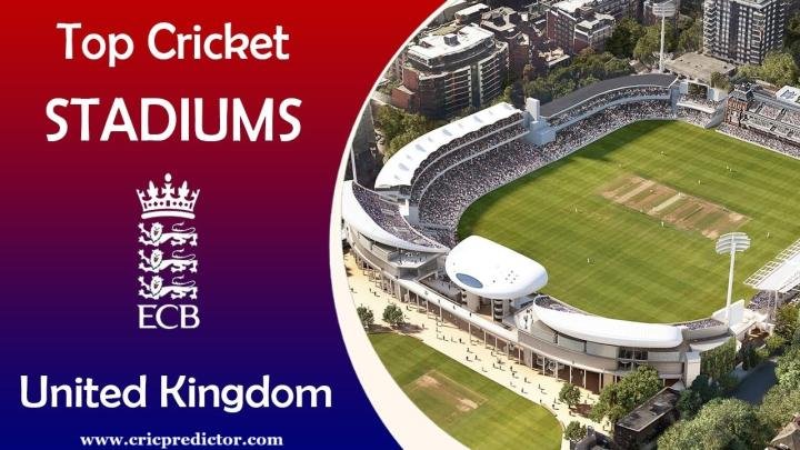 Top Cricket Stadium in United Kingdom