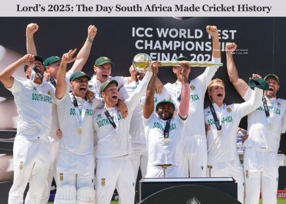 Lord’s 2025 The Day South Africa Made Cricket History