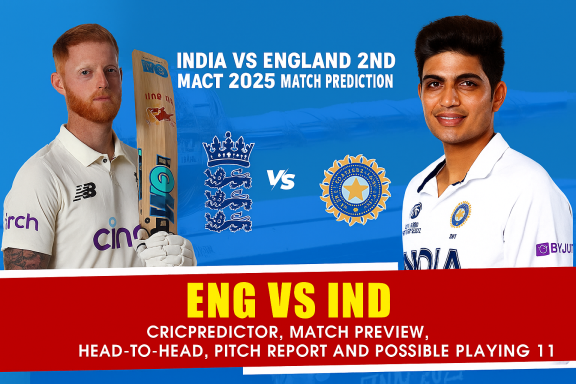 India vs England 2nd Test 2025 Match Prediction