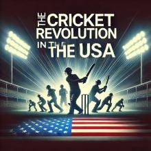 The Cricket Revolution in the USA