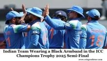 Why Was the Indian Team Wearing a Black Armband in the ICC Champions Trophy 2025 Semi-Final
