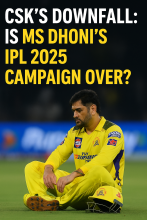 CSK’s Downfall Is MS Dhoni’s IPL 2025 Campaign Over